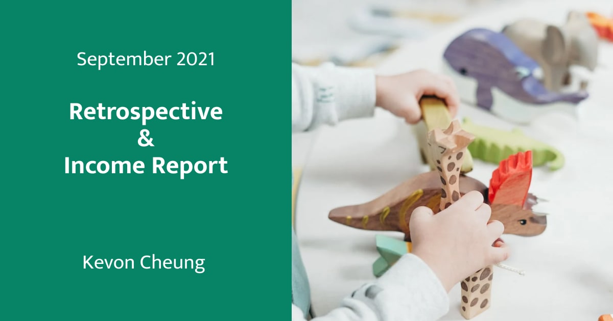 September 2021 Retrospective  Income Report review October 11 2021